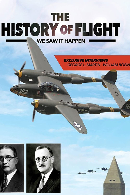 The History of Flight: We Saw It Happen