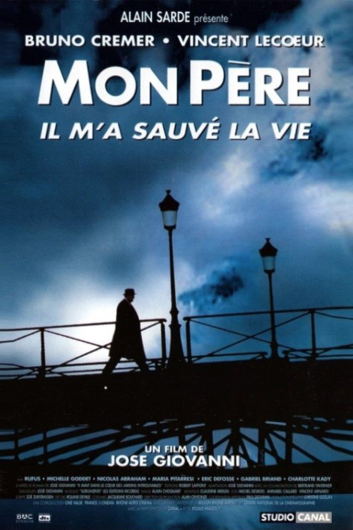 Mon père, il m'a sauvé la vie