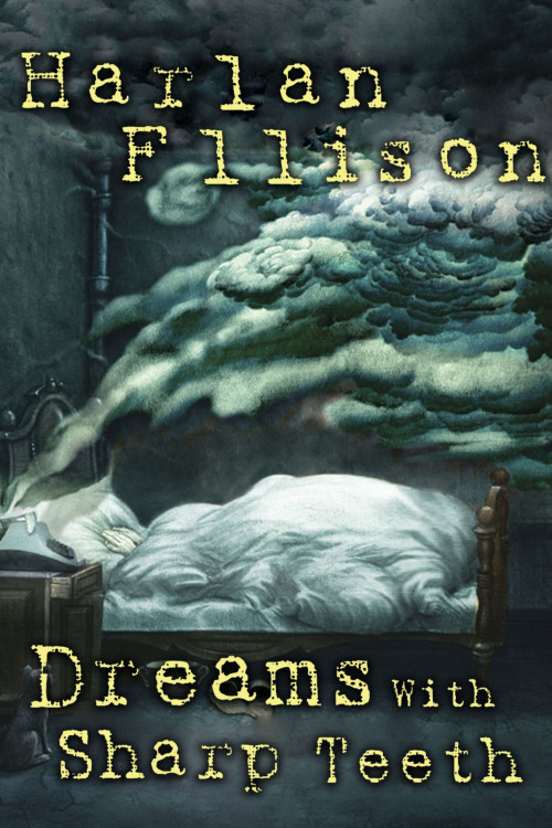 Dreams with Sharp Teeth