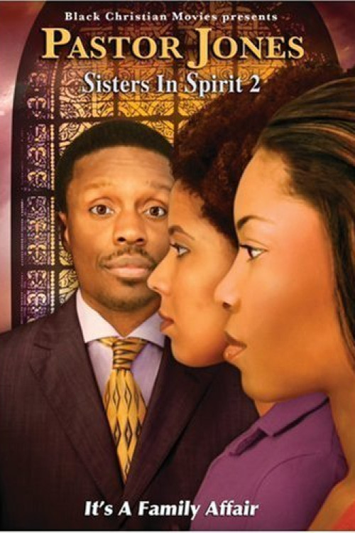 Pastor Jones: Sisters in Spirit 2
