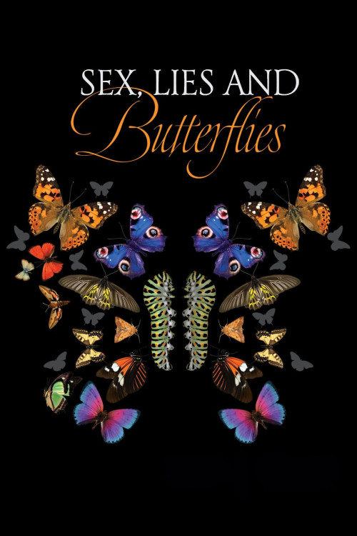 Nature Sex, Lies and Butterflies