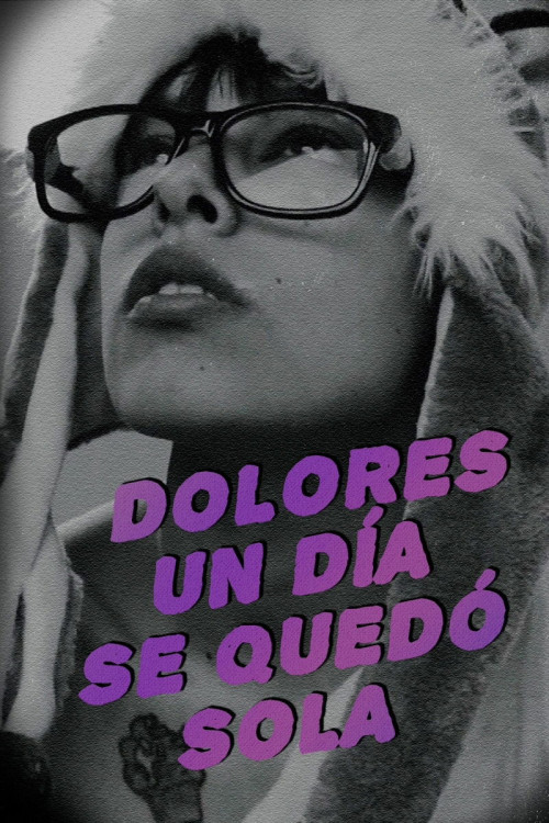 One Day, Dolores Was on Her Own