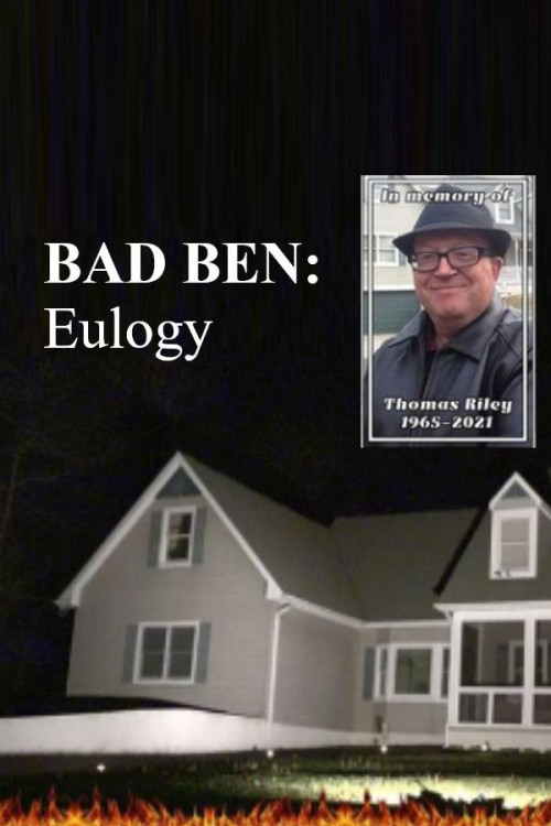 Bad Ben 10: Eulogy