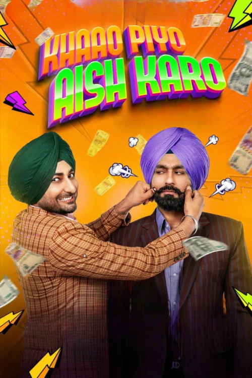 Khaao Piyo Aish Karo