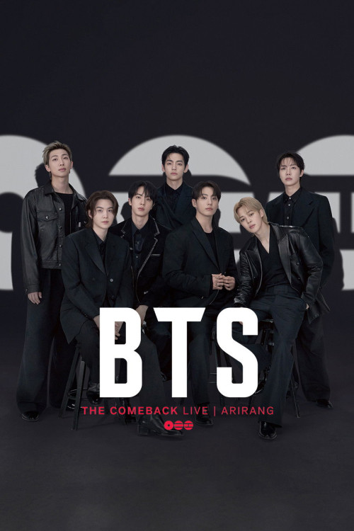 BTS: The Comeback Live - Arirang